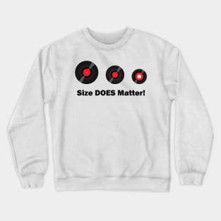 Size DOES Matter! (dark) Crewneck Sweatshirt